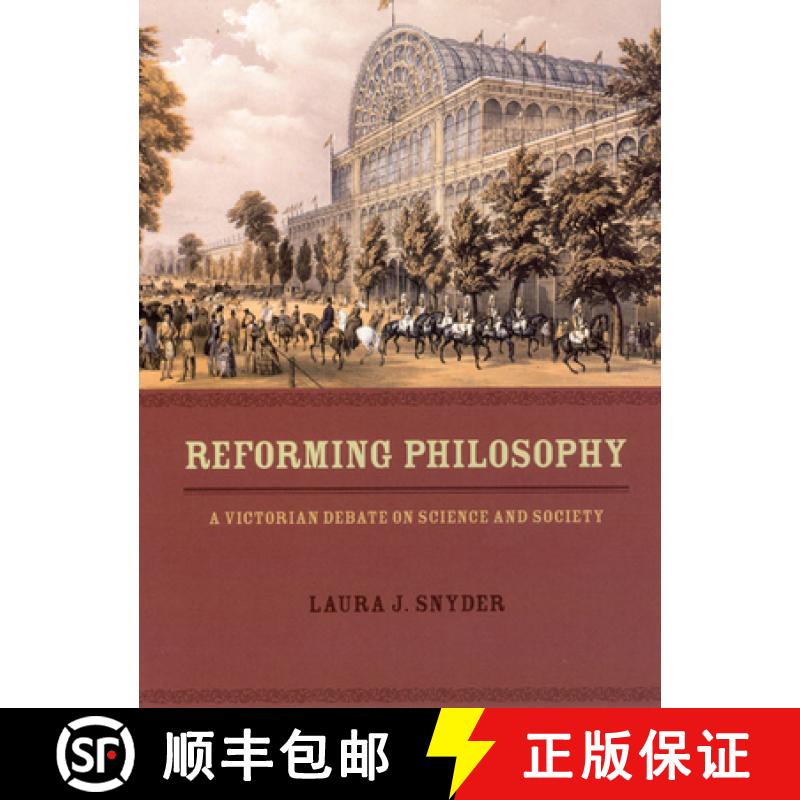 【3-4周达】Reforming Philosophy: A Victorian Debate on Science and Society [9780226767338]