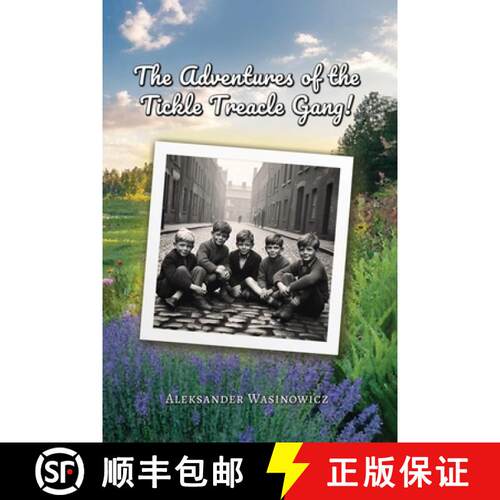 【3-4周达】The Adventures of the Tickle Treacle Gang [9781968324049]