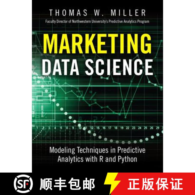 【3-4周达】Marketing Data Science: Modeling Techniques in Predictive Analytics with R and Python [9780133886559]
