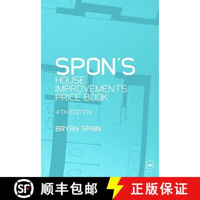 【3-4周达】Spon's House Improvement Price Book: House Extensions, Storm Damage Work, Alterations, Lof... [9780415547161]