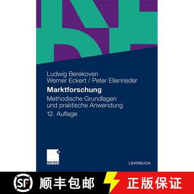 【3-4周达】Marktforschung: Methodische Grundlagen und praktische Anwendung (12., überarb. u. erw. Au... [9783834915481]