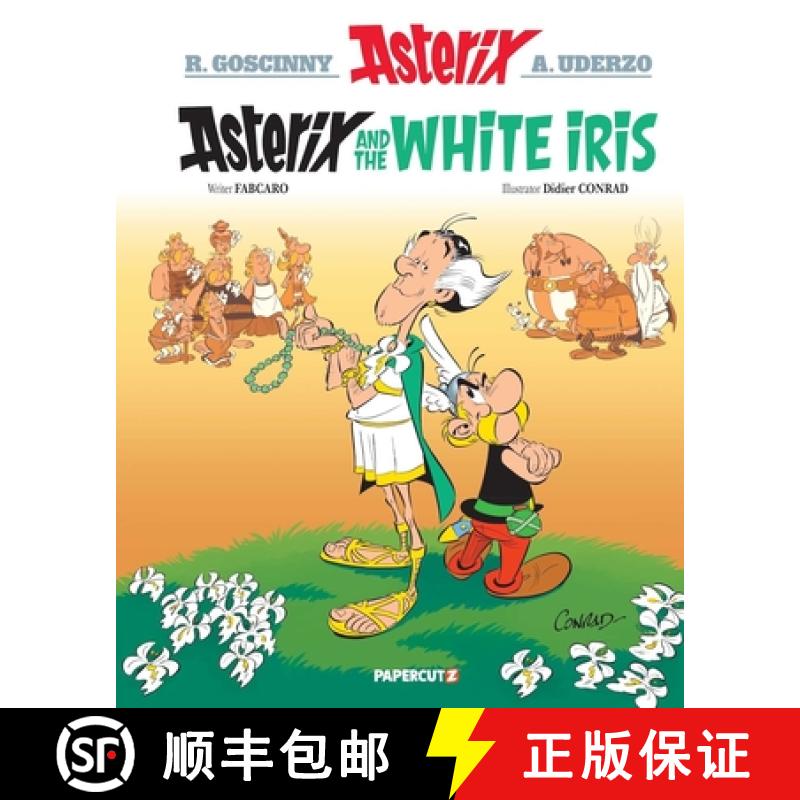 【3-4周达】Asterix Vol. 40: Asterix and the White Iris [9781545811368]