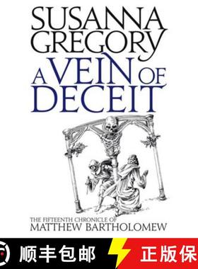 【3-4周达】A Vein of Deceit: The Fifteenth Chronicle of Mathew Bartholomew [9780751539158]
