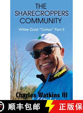 【3-4周达】精装 The Sharecroppers Community: White Gold Cotton Part II [9781953791740]