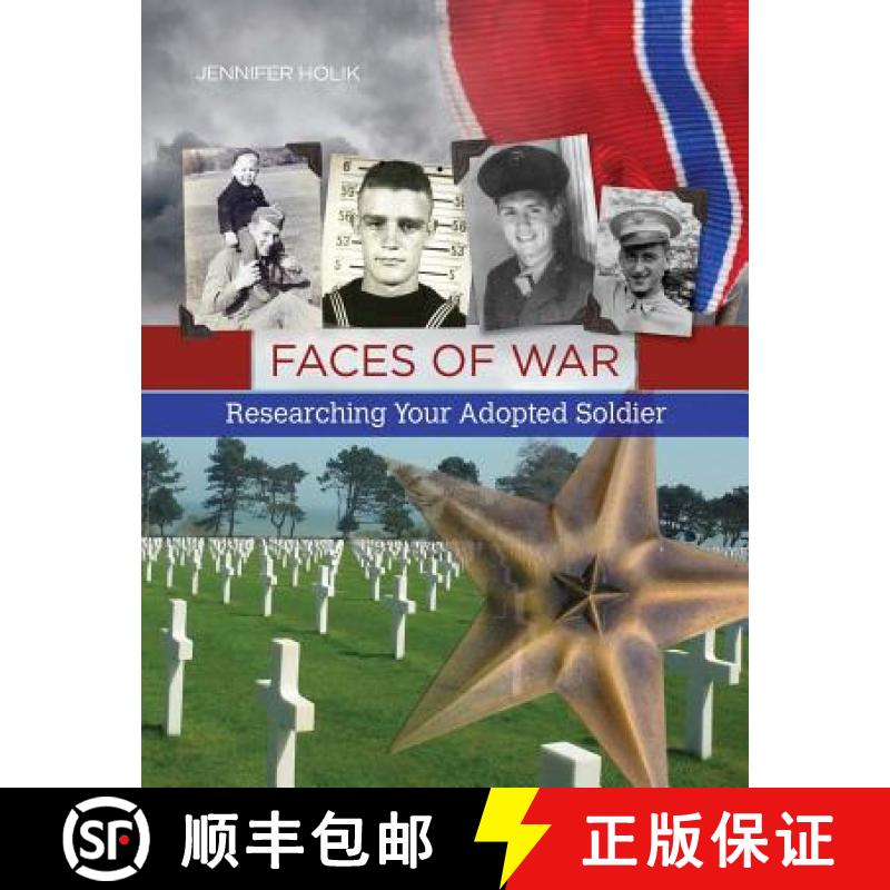 【3-4周达】Faces of War: Researching Your Adopted Soldier [9781938226397]