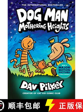 【3-4周达】精装 Dog Man: Mothering Heights: A Graphic Novel (Dog Man #10): From the Creator of Captai... [9781338680454]