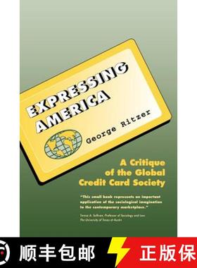 【3-4周达】Expressing America: A Critique of the Global Credit Card Society [9780803990449]