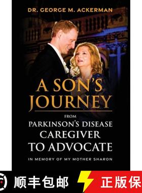 【3-4周达】A Son's Journey from Parkinson's Disease Caretaker to Advocate [9798218406639]