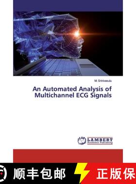 预订 An Automated Analysis of Multichannel ECG Signals [9786200441232]