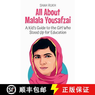 【3-4周达】All About Malala Yousafzai: A Kid's Guide to the Girl Who Stood Up for Education [9798230293859]