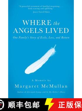 【3-4周达】Where the Angels Lived: One Family's Story of Exile, Loss, and Return [9781944593087]
