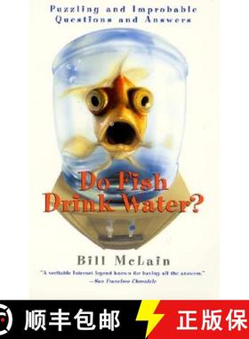 【3-4周达】Do Fish Drink Water?: Puzzling and Improbable Questions and Answers [9780688179083]