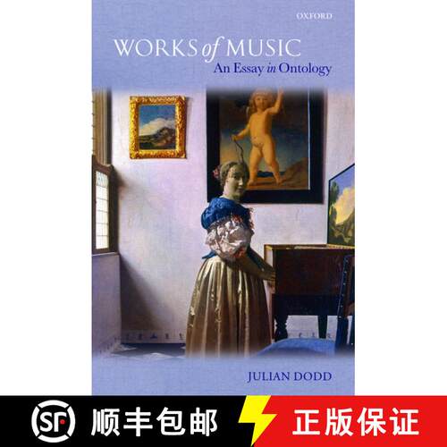 【3-4周达】Works of Music: An Essay in Ontology [9780199284375]