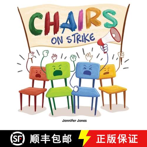 【3-4周达】精装 Chairs on Strike: A Funny, Rhyming, Read Aloud Kid's Book For Preschool, Kindergarten... [9781637312254]