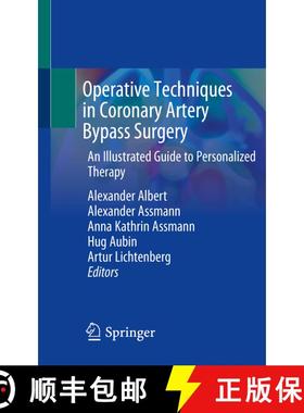 【3-4周达】Operative Techniques in Coronary Artery Bypass Surgery: An Illustrated Guide to Personaliz... [9783030484965]
