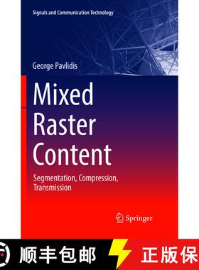 【3-4周达】Mixed Raster Content : Segmentation, Compression, Transmission (Softcover reprint of the o... [9789811097164]