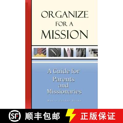 【3-4周达】Organize for a Mission: A Guide for Parents and Missionaries [9780978857936]