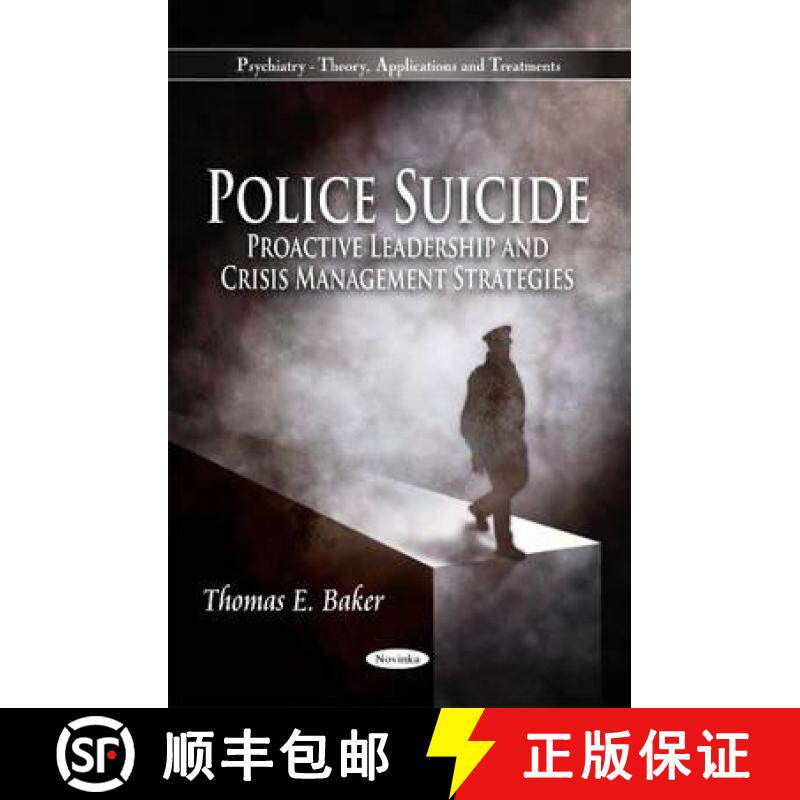 【3-4周达】Police Suicide: Proactive Leadership and Crisis Management Strategies [9781616689681]