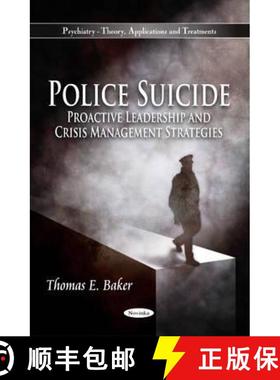 【3-4周达】Police Suicide: Proactive Leadership and Crisis Management Strategies [9781616689681]