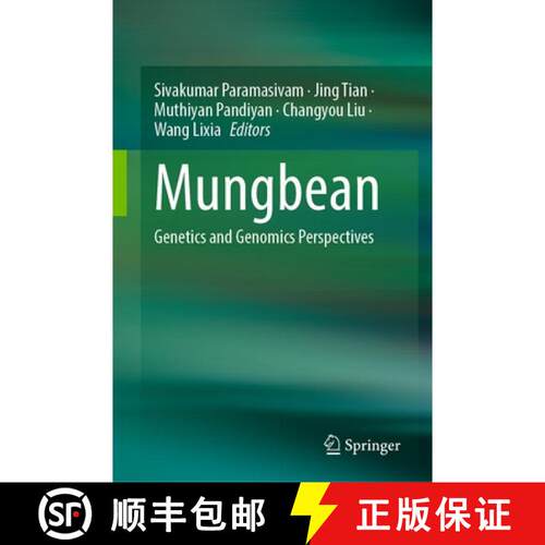【3-4周达】精装 Mungbean: Genetics and Genomics Perspectives [9789819576364]