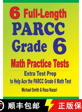 【3-4周达】6 Full-Length PARCC Grade 6 Math Practice Tests : Extra Test Prep to Help Ace the PARCC Gr... [9781646127528]