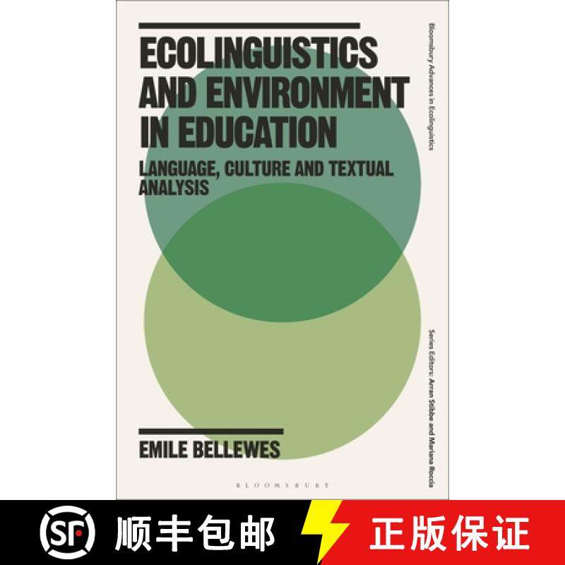 预订 Ecolinguistics and Environment in Education: Language, Culture and Textual Analysis [9781350229341]