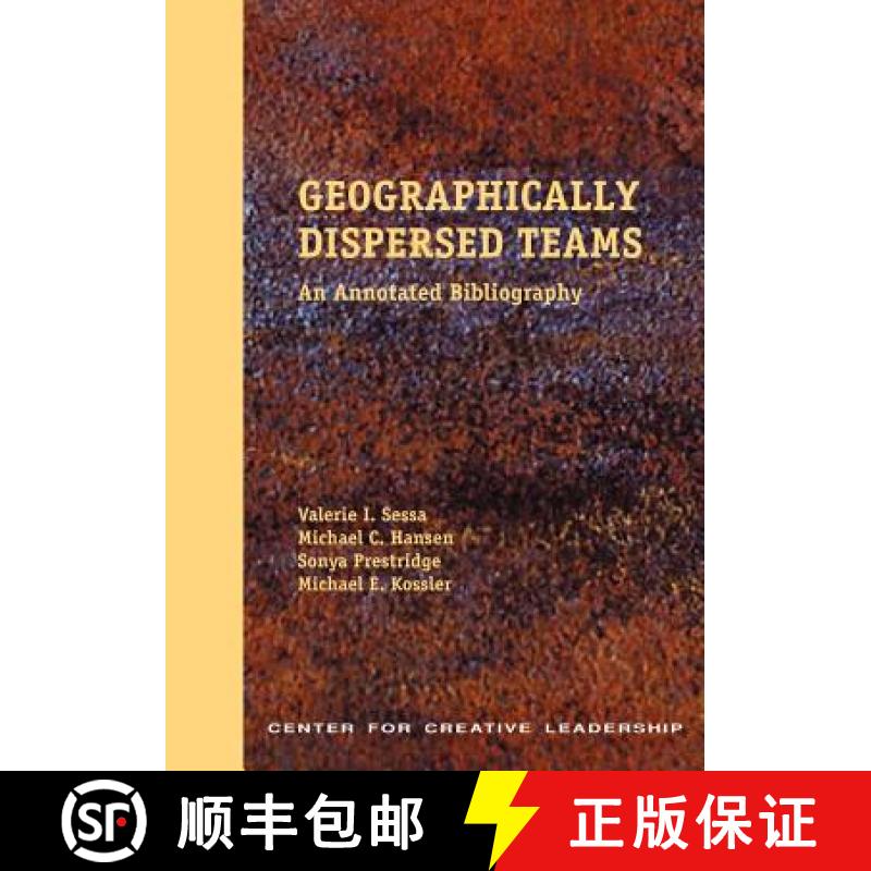 【2-3周达】Geographically Dispersed Teams: An Annotated Bibliography [9781882197545]