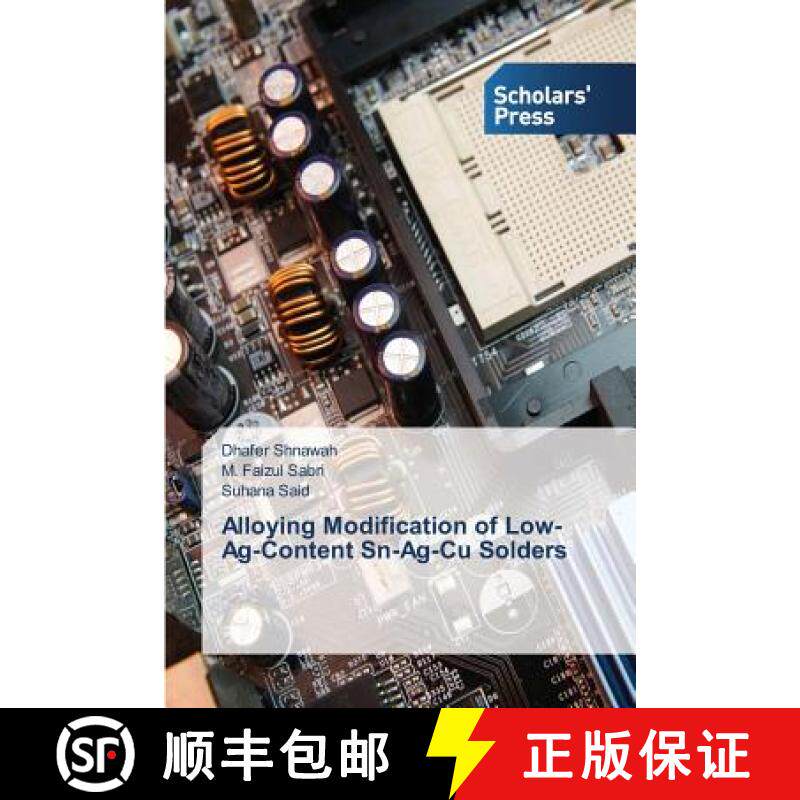 预订 Alloying Modification of Low-Ag-Content Sn-Ag-Cu Solders [9783639763782]