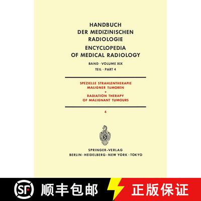 【3-4周达】Spezielle Strahlentherapie Maligner Tumoren Teil 4 / Radiation Therapy of Malignant Tumour... [9783642822285]