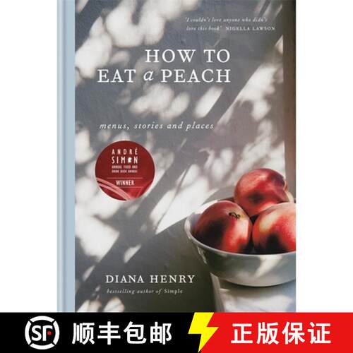 精装 How to eat a peach: Menus, stories and places [9781784722647]