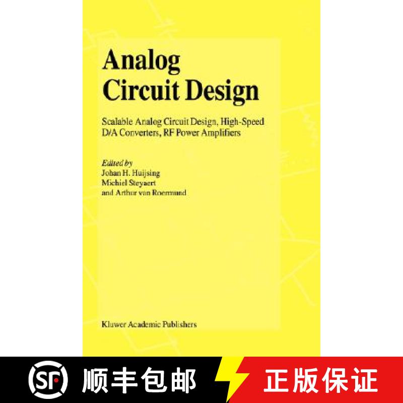 【3-4周达】Analog Circuit Design : Operational Amplifiers, Analog to Digital Convertors, Analog Compu... [9780792392880]