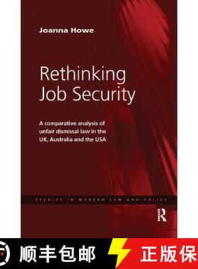 【3-4周达】Rethinking Job Security : A Comparative Analysis of Unfair Dismissal Law in the UK, Austra... [9781138363557]