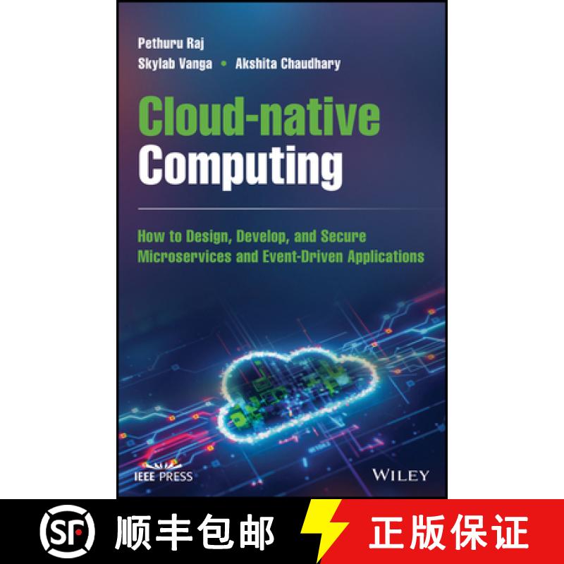 【3-4周达】Cloud-native Computing: How to Design, Develop, an d Secure Microservices and Event-Driven... [9781119814764]