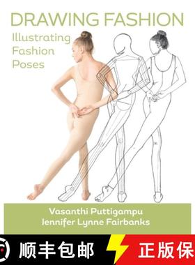 预订 Drawing Fashion: Illustrating Fashion Poses [9781733274036]