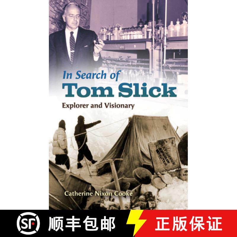 【3-4周达】In Search of Tom Slick: Explorer and Visionary [9781623498719]