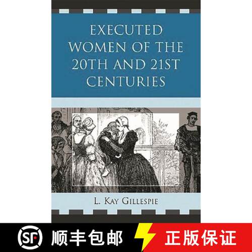 【3-4周达】Executed Women of 20th and 21st Centuries (Revised) [9780761845669]