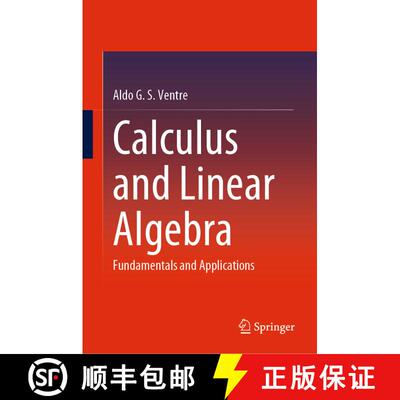 【3-4周达】精装 Calculus and Linear Algebra: Fundamentals and Applications [9783031205484]