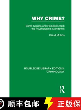 【3-4周达】Why Crime?: Some Causes and Remedies from the Psychological Standpoint [9780367135331]