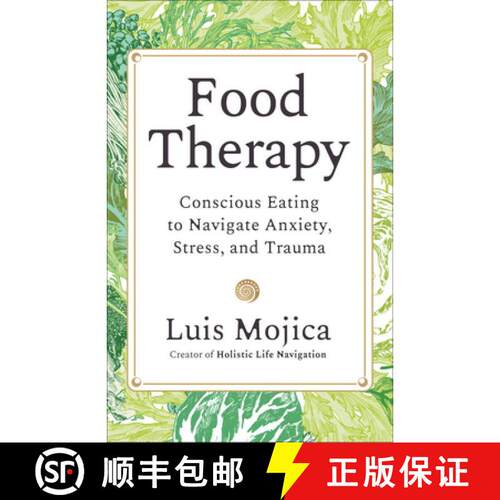 【3-4周达】Food Therapy: Conscious Eating to Navigate Anxiety, Stress, and Trauma [9781401998387]