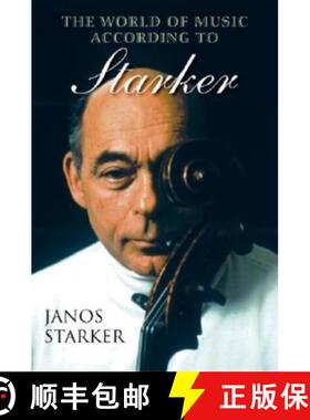 【3-4周达】The World of Music According to Starker [9780253065391]