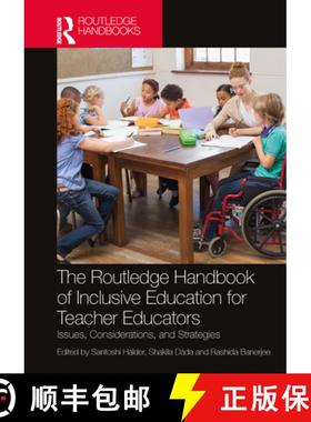 【3-4周达】The Routledge Handbook of Inclusive Education for Teacher Educators: Issues, Consideration... [9781032129877]