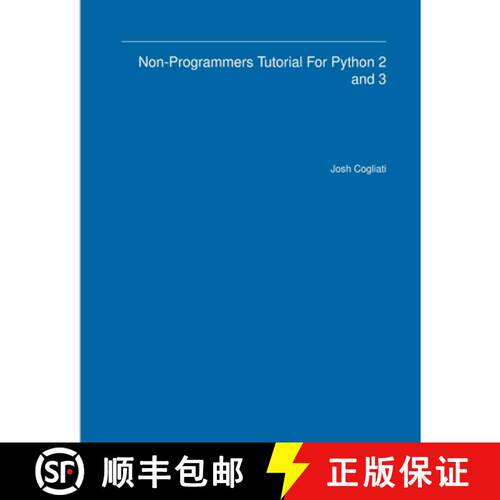 【3-4周达】Non-Programmers Tutorial For Python 2 and 3 [9781387757190]