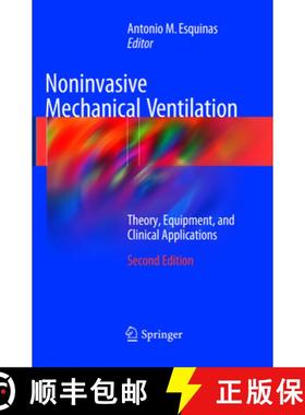 【3-4周达】Noninvasive Mechanical Ventilation: Theory, Equipment, and Clinical Applications [9783319793573]