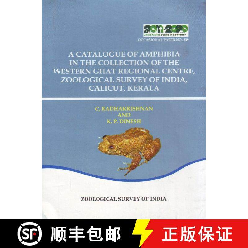 预订 A Catalogue of Amphibia in the Collection of the Western Ghat Regional Centre Zoological Survey ... [9788181713292]