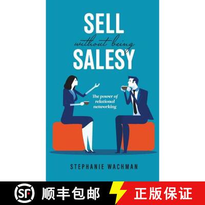 【3-4周达】Sell Without Being Salesy: The power of relational networking [9780578525839]