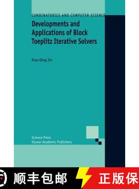 【3-4周达】Developments and Applications of Block Toeplitz Iterative Solvers [9789048161065]