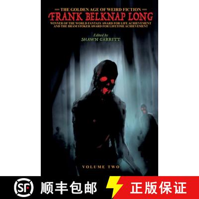 【3-4周达】The Golden Age of Weird Fiction: Frank Belknap Long (Vol. 2) [9781479423408]