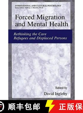 【3-4周达】Forced Migration and Mental Health : Rethinking the Care of Refugees and Displaced Persons [9781441935564]