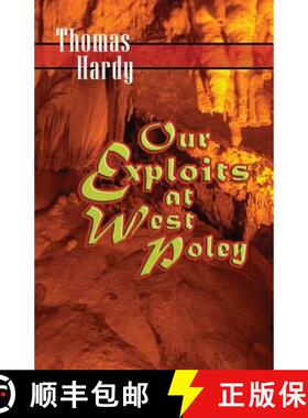预订 Our Exploits at West Poley: A Story for Boys [9780692212479]