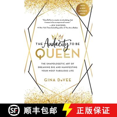 【3-4周达】The Audacity to Be Queen: The Unapologetic Art of Dreaming Big and Manifesting Your Most F... [9780316458801]